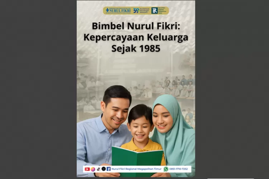 Bimbel Nurul Fikri: Kepercayaan Keluarga Sejak 1985
